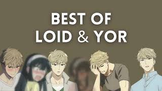 BEST OF LOID amp YOR  SPYXFAMILY [upl. by Jarrow]