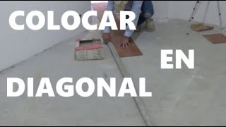 Como poner piso de ceramica en diagonal [upl. by Ennalyrehc21]