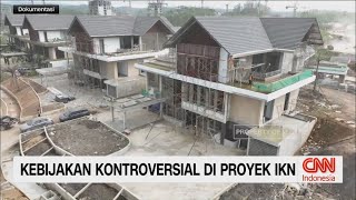 Kebijakan Kontroversial di Proyek IKN [upl. by Mell939]