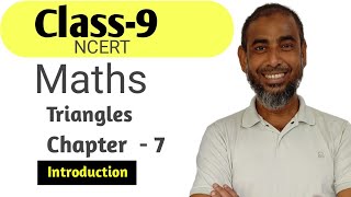 Class 9 Maths Chapter 7 Triangles Introduction NCERT CBSE [upl. by Feriga]