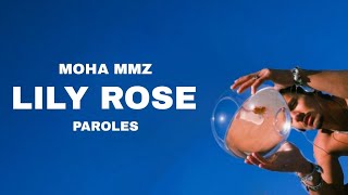 MOHA MMZ  Lily Rose Paroles [upl. by Zelig]