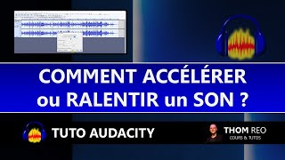 Comment ACCÉLÉRER ou RALENTIR une chanson  musique sans voix aigüe   Tutoriel AUDACITY [upl. by Nimesh967]