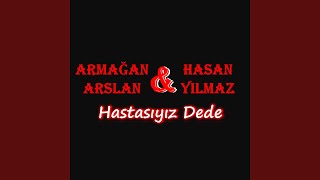 Hastasıyız Dede [upl. by Dachy]