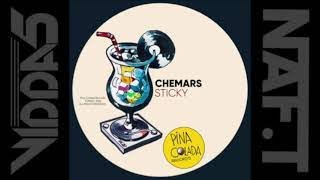 CHEMARS sticky original mix [upl. by Enirol]