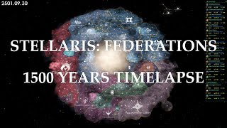 Stellaris Federations 1500 Years Timelapse 4k [upl. by Aicnarf]