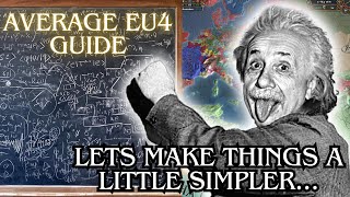 A Guide To EU4 For Normal People [upl. by Cirderf]