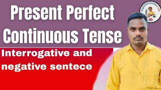 present perfect continuous tense ka interrogative and negative sentence✍️✍️ [upl. by Fletch]