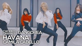 Camila Cabello  Havana  Gangdrea Choreography [upl. by Llenrahs]