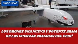 Los Drones una Nueva y Potente Arma de las Fuerzas Armadas del Perú [upl. by Tobye]