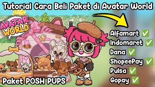 TUTORIAL CARA BELI PAKET BERBAYAR DI AVATAR WORLD amp REVIEW PAKET POSH PUPS  AVATAR WORLD  PAZU [upl. by Thora]