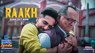 Raakh Video  Shubh Mangal Zyada Saavdhan  Ayushmann K Jeetu  Arijit Singh  Tanishk  Vayu [upl. by Nonnair110]