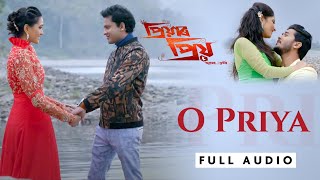 O Priya  Zubeen Garg  Bornali Kalita  Ritrisha  Full Audio  Priyar Priyo  Assamese Movie Song [upl. by Marys]