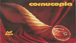 Cornucopia  Full horn 1973 [upl. by Tanah930]