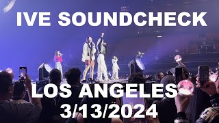 IVE 아이브 SOUNDCHECK LOS ANGELES 3132024 [upl. by Buffum462]