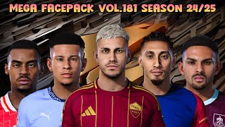 MEGA FACEPACK VOL181 SEASON 2425  PES 2021 amp FOOTBALL LIFE 2024 [upl. by Eanrahc]