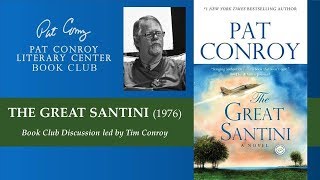 The Great Santini book club discussion led by Tim Conroy 61319 [upl. by Reginald268]