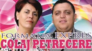 Formatia EXPRES  COLAJ Muzica de petrecere 2014 [upl. by Rehpotsrihc]