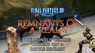 Remnants of a Realm  Episode V  MunTuy Cellars Cutters Cry amp Battle Regimen [upl. by Noreht]