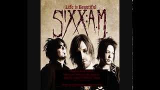 SixxAM  Life is Beautiful 2013 Stripped Down Mix [upl. by Carina618]