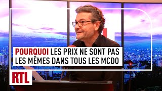 Olivier Dauvers  pourquoi les prix ne sont pas les mêmes dans tous les McDo [upl. by Kwei]