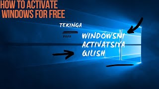 Windows ni bepul aktivatsiya qilish how to activate windows for free [upl. by Acirem]