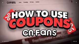 How to use Coupons on Cnfans Step by Step Guide 2024 [upl. by Ansel]