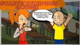 Caillou Throw At Table Hit By Miss Martin Gets Arrested Grounded [upl. by Gaskill]