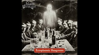 Buka UmavlukaEctoplasmic Hangovers Full Album 2024 [upl. by Alisander651]