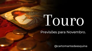 TOURO  PREVISÕES PARA NOVEMBRO  Morte e Renascimento escolhas e decisões 🌄🪔🕯️ [upl. by Arvo]