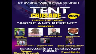 Tent Crusade 2024  Arise and Repent Night Twelfth [upl. by Nnyleimaj]