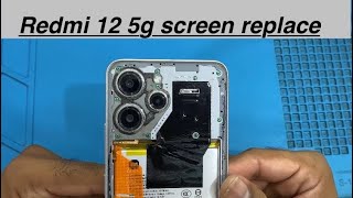 Redmi 12 5g screen replacement MNCMOBILE [upl. by Esorbma423]