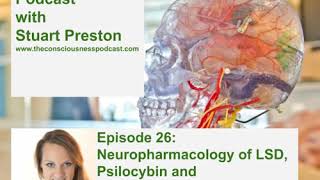 Episode 26 Neuropharmacology of LSD Psilocybin and Consciousness with Dr Katrin Preller [upl. by Virgilia]