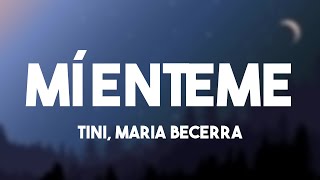 Míenteme  TINI Maria Becerra Letra 🌿 [upl. by Alake]