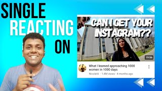 Singleintrovert Reacting on I approached 1000 womens in 1000 days video Nicolettidaniel [upl. by Miller547]