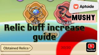 Legend of Mushroom Top RELIC guide to increase buffs [upl. by Rovit977]