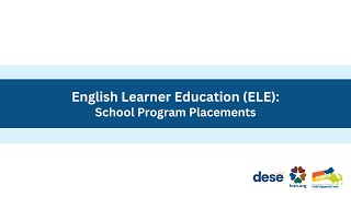 3 English Learner Education ELE School Program Placements [upl. by Brian]