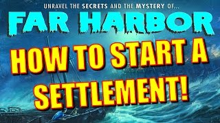 Fallout 4 Far Harbor DLC  How to Start a Settlement With or Without Longfellow [upl. by Oniskey699]