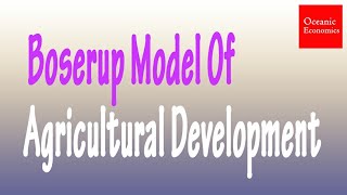 Boserup Model Of Agriculture Development  in hindi [upl. by Montagu10]