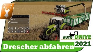 🚜 Auto Drive Drescher abfahren  Schritt für Schritt zum AutoDrive 2021 Profi [upl. by Enale799]