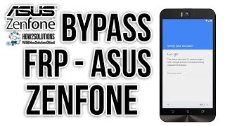 2017 Latest  Asus ZenFone Google Verify FRP Lock Bypass 100 Working All Asus Review [upl. by Barclay432]