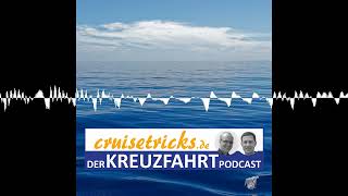 Tipps zu Kreuzfahrt mit Kindern  cruisetricksde  Der KreuzfahrtPodcast [upl. by Eetsirk]