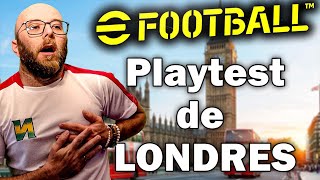 Efootball les playtest de Londres  je suis pas rassuré [upl. by Uchish]