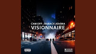 Visionnaire feat Barack Adama [upl. by Hubbard]