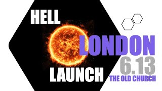 Hell Launch London The Old Church 13 June 7pm [upl. by Ahsotal]