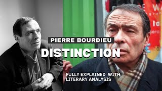 Pierre Bourdieu  Distinction Summary Explained with Literary Analysis [upl. by Hiroshi]