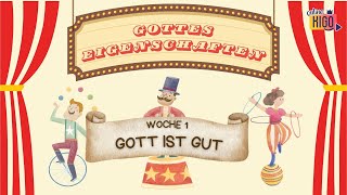 Online KiGo I Gottes Eigenschaften  Gott ist gut Teil 1 [upl. by Hamer]