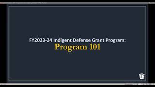 FY2324 Indigent Defense Grant Onboarding Webinar [upl. by Allrud]