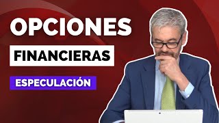 ESPECULACIÓN CON OPCIONES  Explicación y ejercicio práctico ✔️ [upl. by Embry]