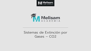 Sistemas de Extinción por Gases  CO2  MELISAM [upl. by Allimaj573]