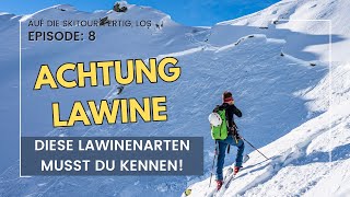 Lawine bei der Skitour  Diese Lawinenarten musst Du kennen Auf die Skitour fertig los [upl. by Kenward]